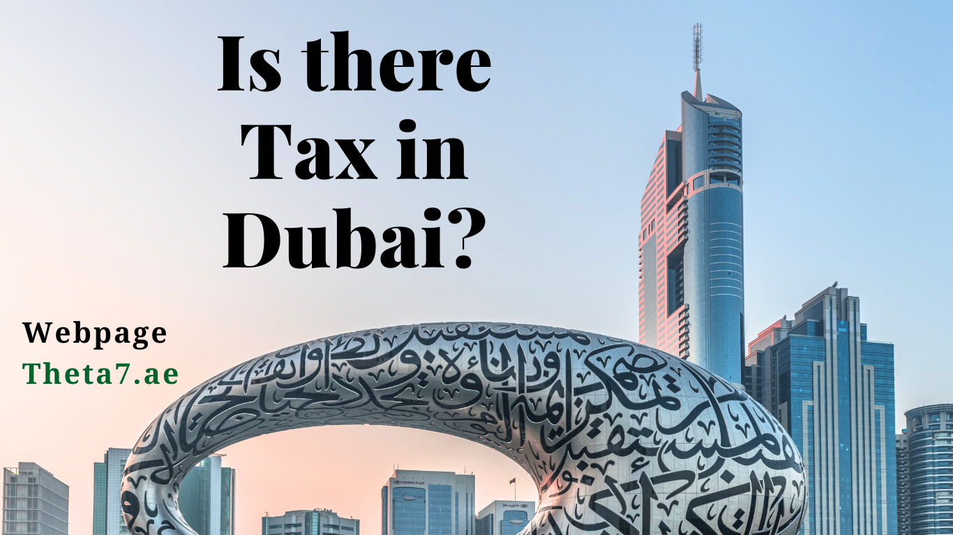 IS THERE TAX IN DUBAI?