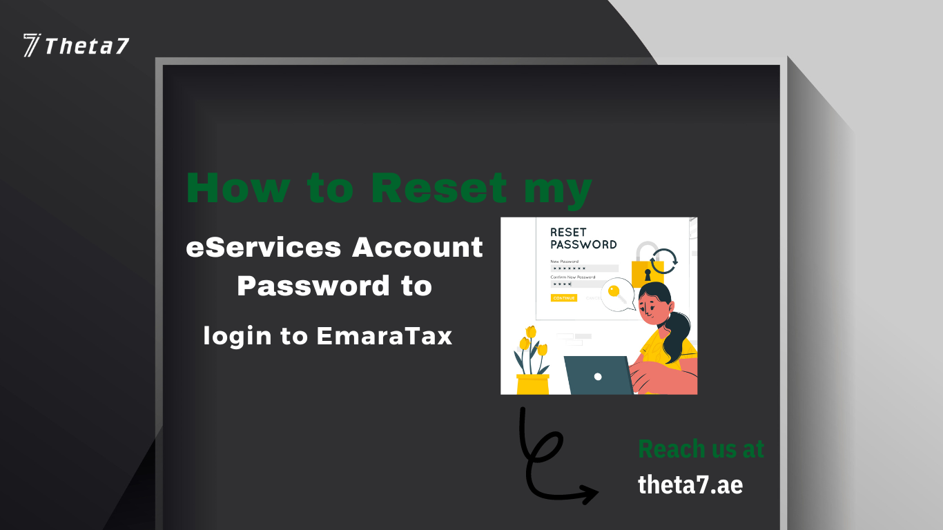 How to Reset Your eServices Account Password for EmaraTax Login